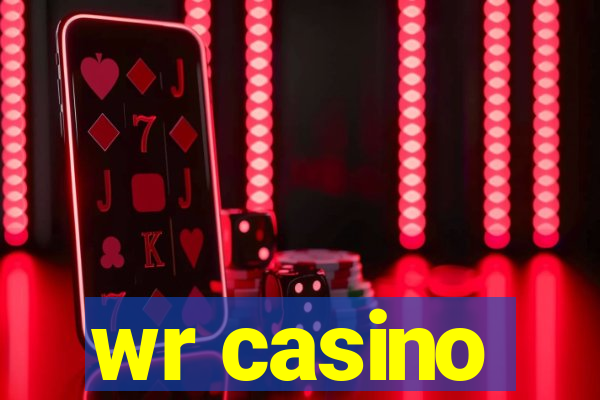 wr casino