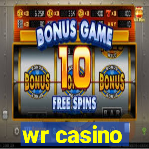 wr casino