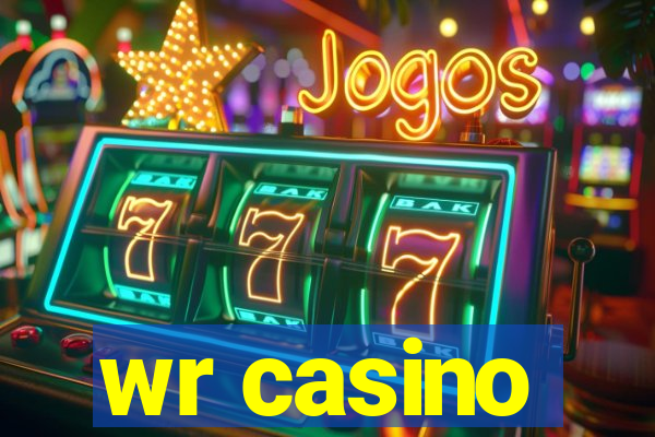 wr casino