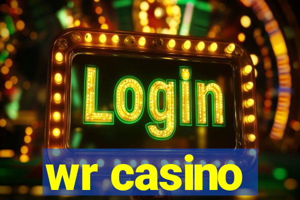 wr casino