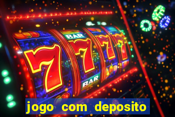 jogo com deposito de 1