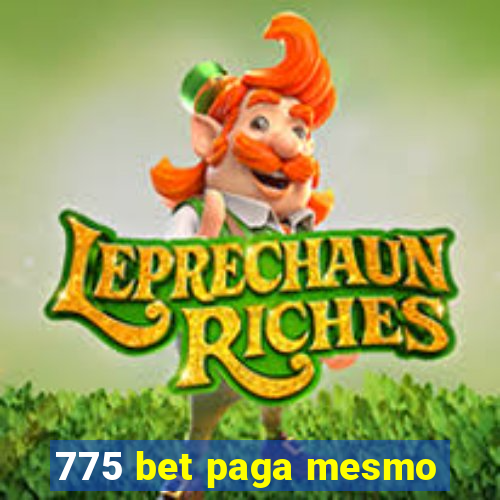 775 bet paga mesmo