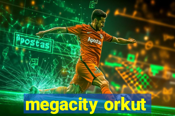 megacity orkut