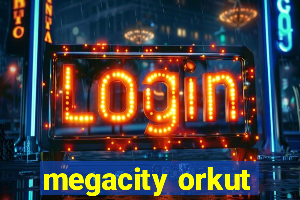 megacity orkut