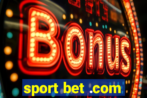 sport bet .com