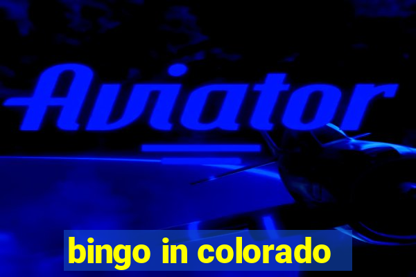 bingo in colorado