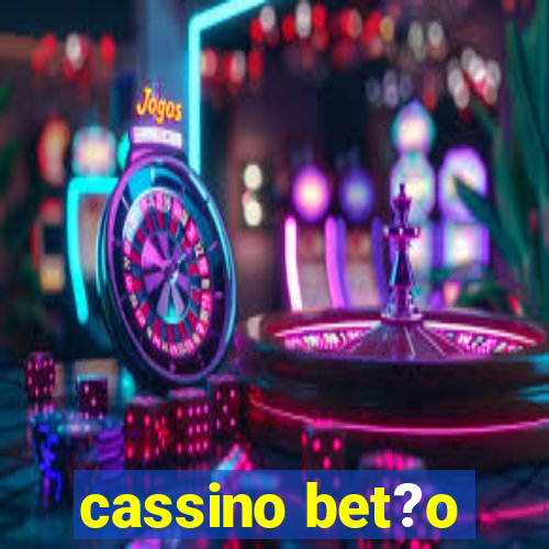 cassino bet?o