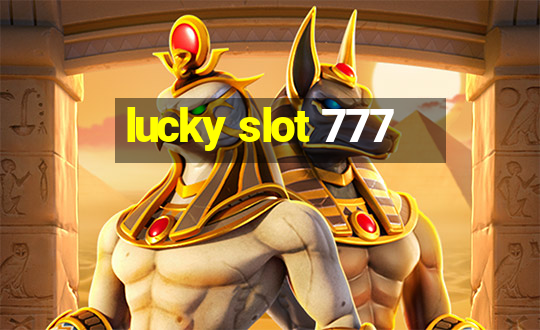 lucky slot 777