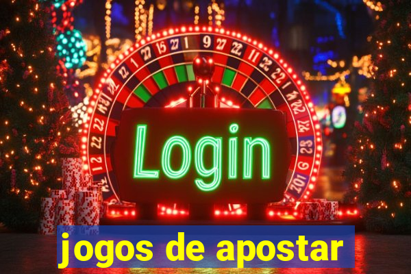 jogos de apostar