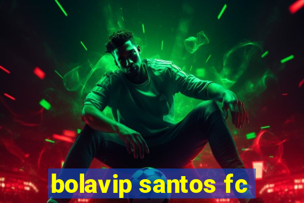 bolavip santos fc