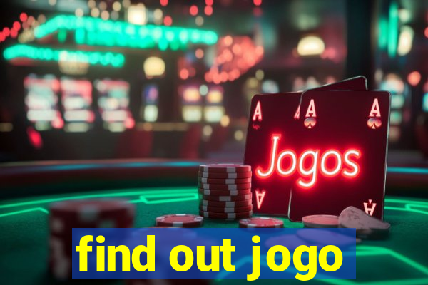 find out jogo