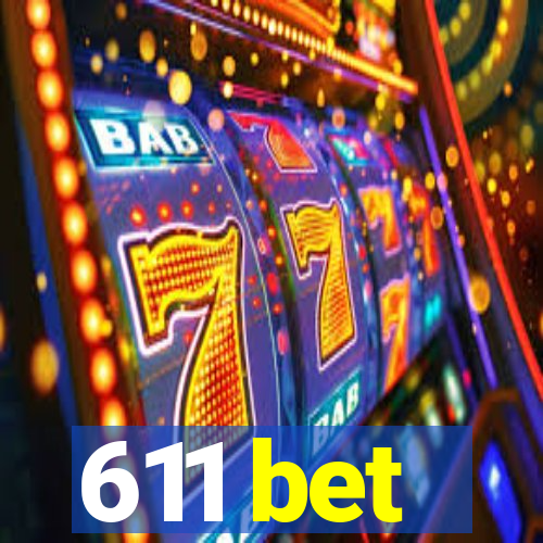 611 bet