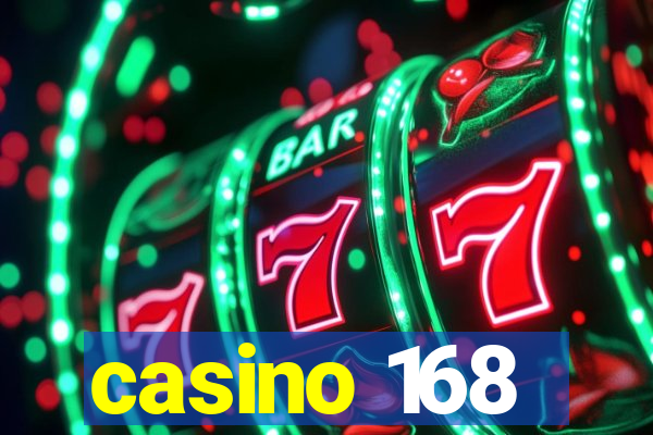 casino 168