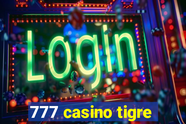 777 casino tigre