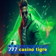 777 casino tigre