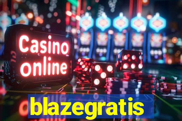 blazegratis