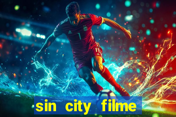 sin city filme completo dublado