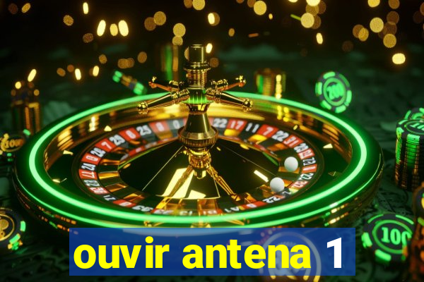 ouvir antena 1