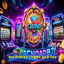 melhores jogos pra ios