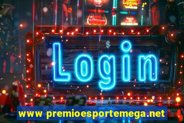 www premioesportemega.net