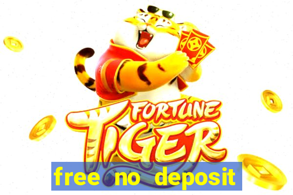 free no deposit money casino