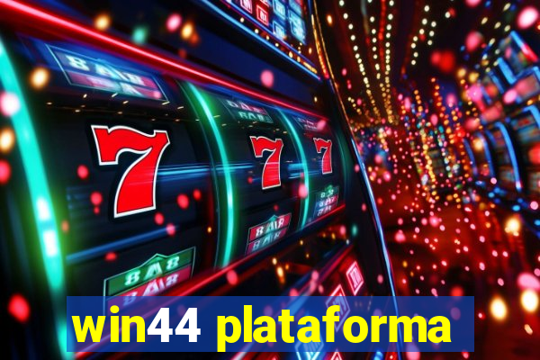 win44 plataforma