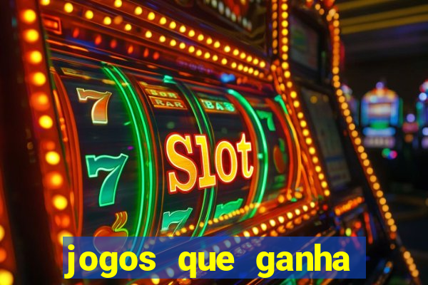 jogos que ganha bonus e pode sacar