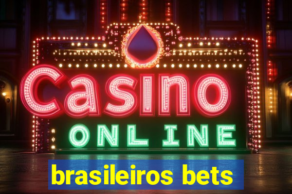 brasileiros bets