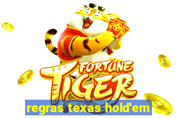 regras texas hold'em