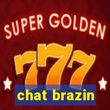 chat brazin