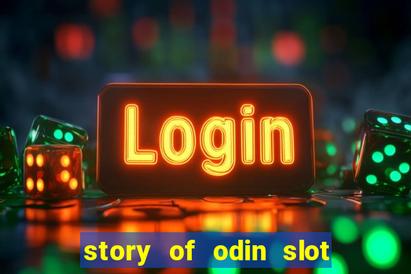 story of odin slot free play