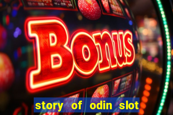 story of odin slot free play