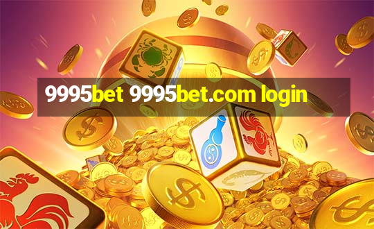 9995bet 9995bet.com login