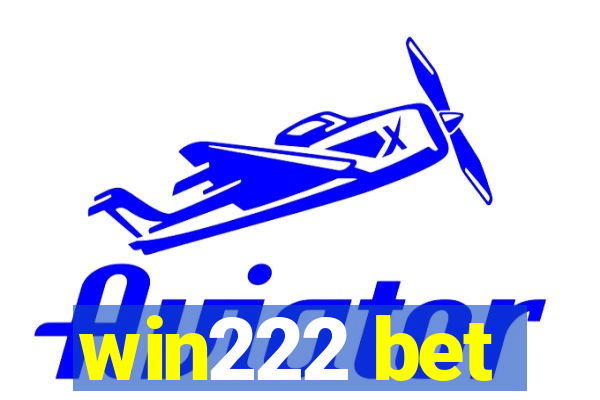 win222 bet