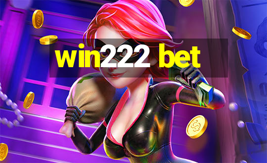 win222 bet