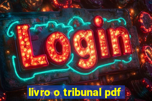 livro o tribunal pdf