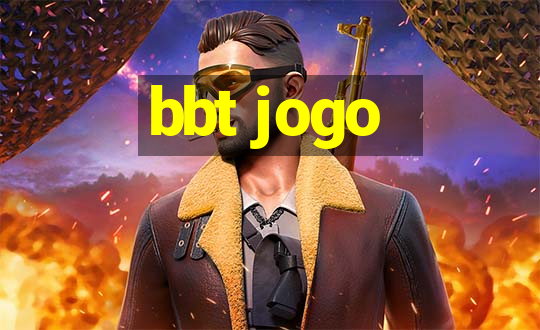 bbt jogo