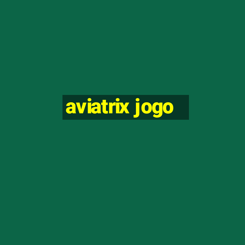 aviatrix jogo