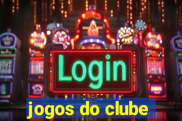 jogos do clube