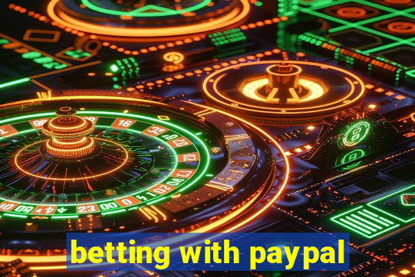 betting with paypal