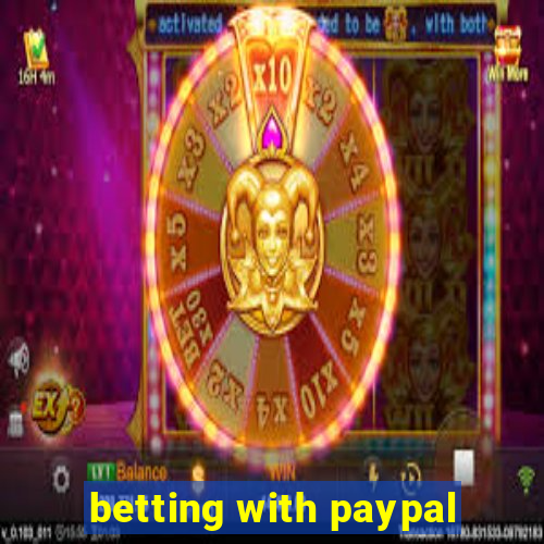 betting with paypal