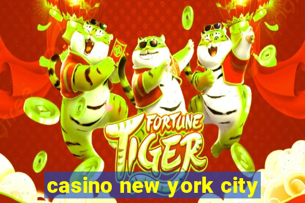 casino new york city