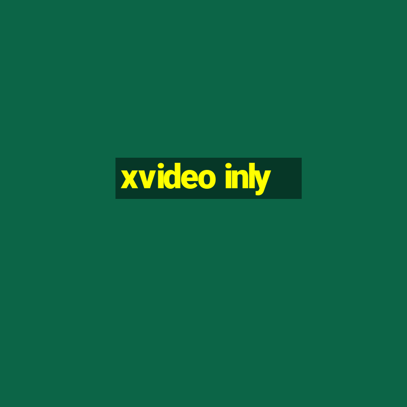 xvideo inly