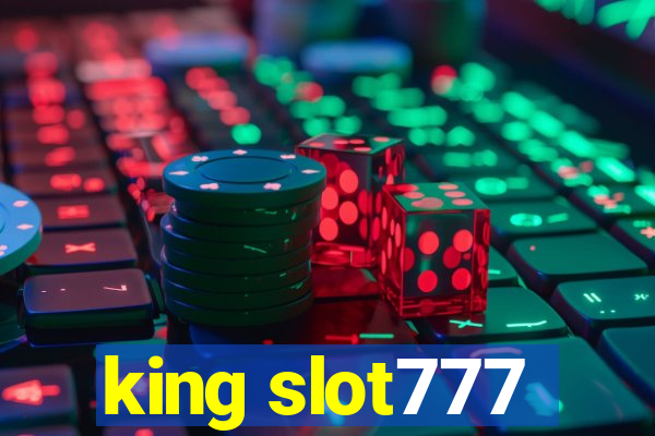 king slot777