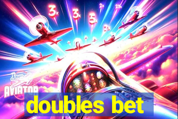 doubles bet