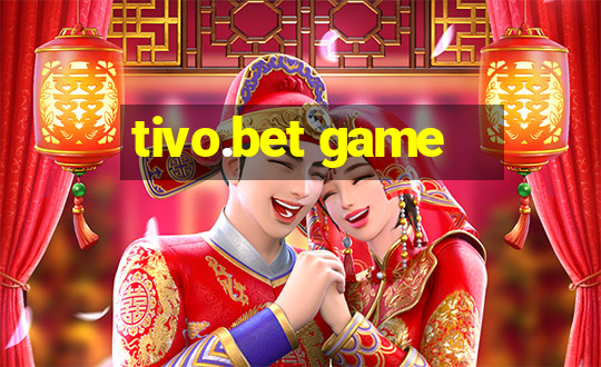 tivo.bet game