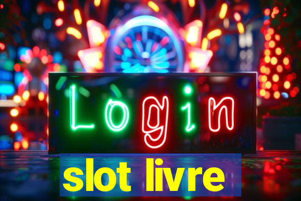 slot livre