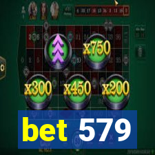 bet 579