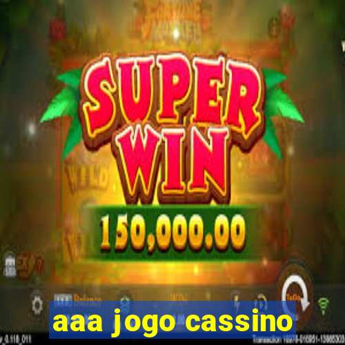 aaa jogo cassino