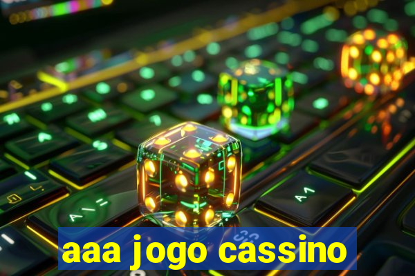 aaa jogo cassino